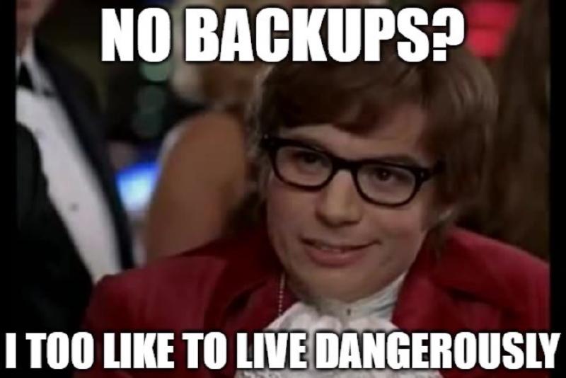 Остин Пауэрс не любил бэкапы